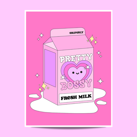Print 8x10" Pretty Bossy Fresh Milk